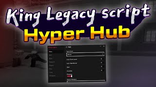 King Legacy script – Hyper Hub [upl. by Anirehtac]