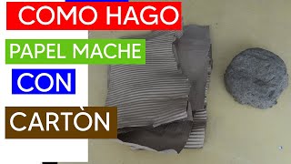 Papel mache hecho con cartón How to make Paper Mache with CARDBOARD [upl. by Nigam]