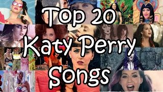 Top 20 Katy Perry Songs [upl. by Aicetal]