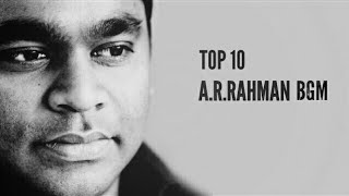 TOP 10 AR RAHMAN BGM Part1 [upl. by Anod]