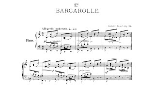 Gabriel Fauré  13 Barcarolles With score [upl. by Maximilianus142]