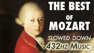 The Best Of Mozart  Slowed Down  432Hz  45 Hours [upl. by Willabella]