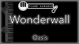 Wonderwall  Oasis  Piano Karaoke Instrumental [upl. by Reltuc]