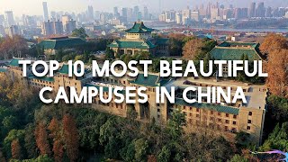 Top 10 Most Beautiful Universities in China [upl. by Yeclek]