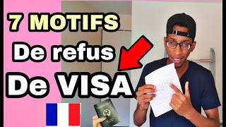 Les 7 motifs de refus de visa Comment avoir le visa pour la France POURQUOI ON REFUSE LE VISA [upl. by Quintilla]