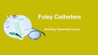 Foley Catheter Care Avoiding Dependent Loops [upl. by Madra]