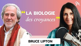 112 Bruce Lipton  La biologie des croyances [upl. by Ieso]