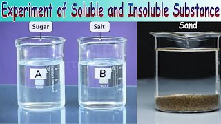 Soluble and Insoluble Substances  Experiment [upl. by Trask]