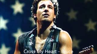 Cross My Heart Remix Bruce Springsteen [upl. by Ripley]