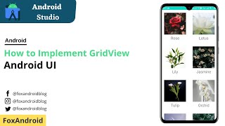 How to Implement GridView in Android Studio  GridView  Android Studio Tutorial [upl. by Launamme86]