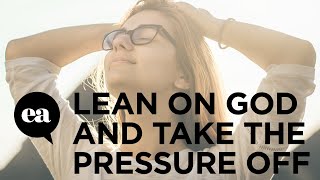 Lean On God And Take The Pressure Off  Joyce Meyer [upl. by Cordula559]