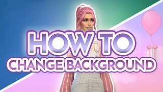 How to CHANGE your Sims 4 CAS BACKGROUND  BEST custom content backgrounds [upl. by Bernadette]