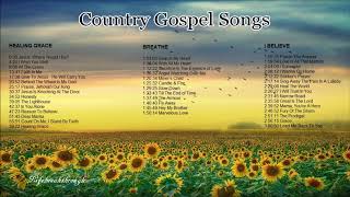 Country Gospel Songs  Lifebreakthrough [upl. by Selokcin]