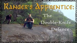 Rangers Apprentice Double Knife Defense [upl. by Itnahsa243]