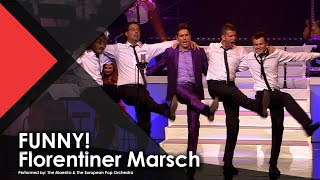 FUNNY Florentiner Marsch  The Maestro amp The European Pop Orchestra [upl. by Shawnee]