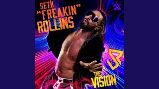 WWE The Vision Seth quotFreakinquot Rollins [upl. by Hoeg]