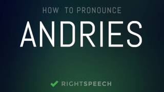 Andries  How to pronounce Andries [upl. by Jerrilee]